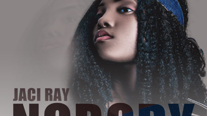 JACI-RAY-NOBODY
