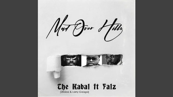 2Baba-–-Mad-Over-Hills-Ft.-Larry-Gaaga-The-Kabal-Falz